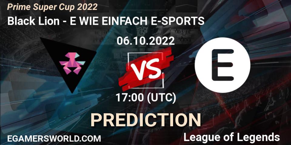 Pronóstico Black Lion - E WIE EINFACH E-SPORTS. 06.10.2022 at 17:00, LoL, Prime Super Cup 2022
