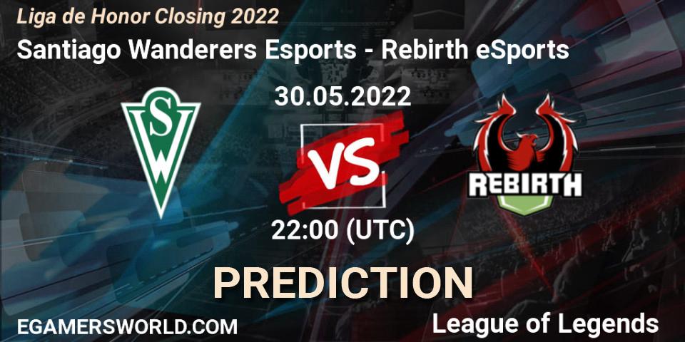Pronóstico Santiago Wanderers Esports - Rebirth eSports. 30.05.2022 at 22:00, LoL, Liga de Honor Closing 2022
