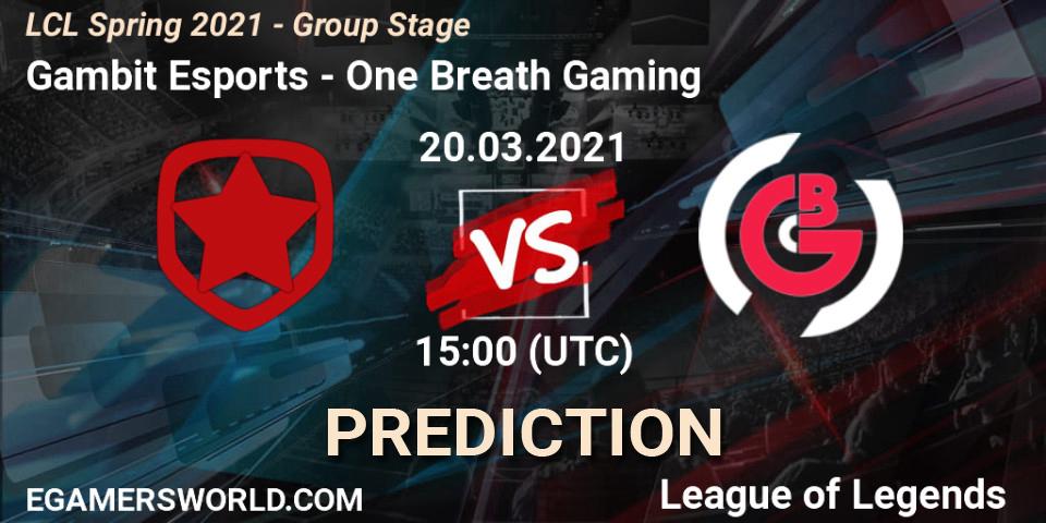 Pronóstico Gambit Esports - One Breath Gaming. 20.03.21, LoL, LCL Spring 2021 - Group Stage