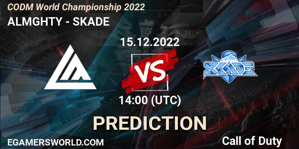 Pronóstico ALMGHTY - SKADE. 15.12.2022 at 14:00, Call of Duty, CODM World Championship 2022