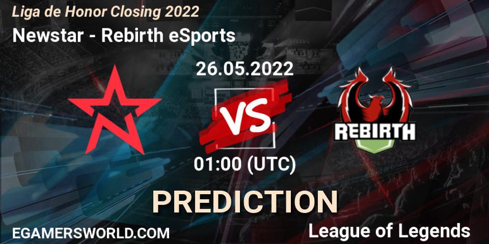 Pronóstico Newstar - Rebirth eSports. 26.05.2022 at 01:00, LoL, Liga de Honor Closing 2022