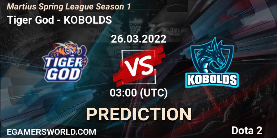 Pronóstico Tiger God - KOBOLDS. 26.03.2022 at 03:21, Dota 2, Martius Spring League Season 1