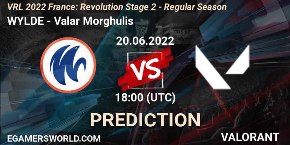 Pronóstico WYLDE - Valar Morghulis. 20.06.2022 at 18:25, VALORANT, VRL 2022 France: Revolution Stage 2 - Regular Season