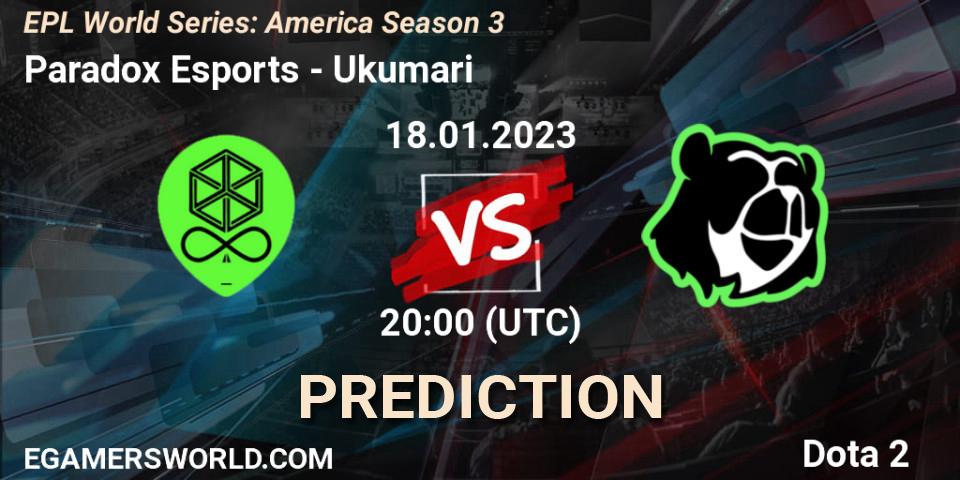 Pronóstico Paradox Esports - Ukumari. 18.01.23, Dota 2, EPL World Series: America Season 3