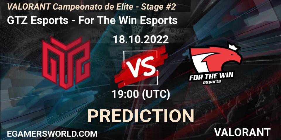 Pronóstico GTZ Esports - For The Win Esports. 18.10.2022 at 19:00, VALORANT, VALORANT Campeonato de Elite - Stage #2