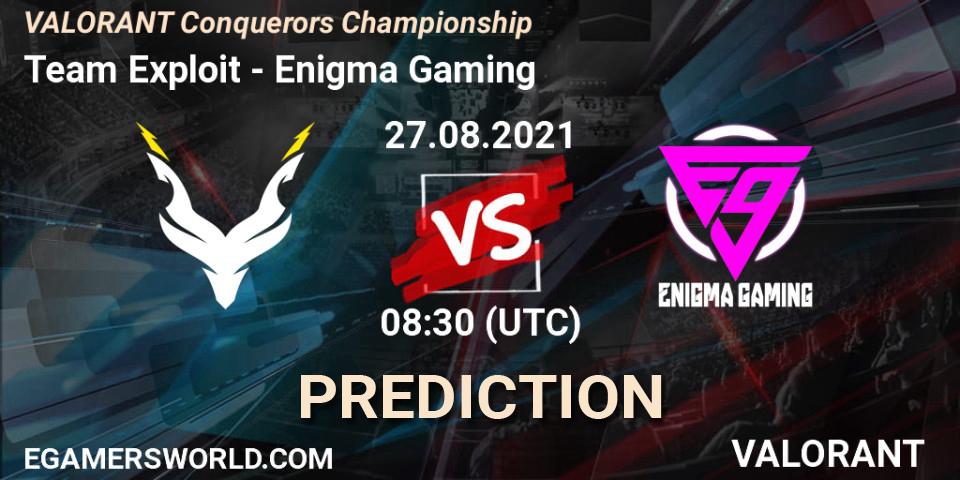 Pronóstico Team Exploit - Enigma Gaming. 27.08.2021 at 08:30, VALORANT, VALORANT Conquerors Championship