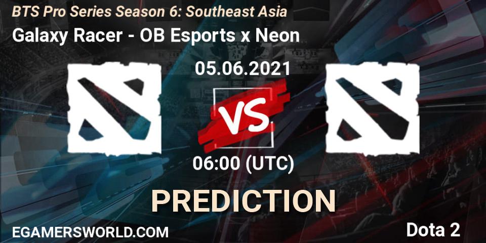 Pronóstico Galaxy Racer - OB Esports x Neon. 05.06.2021 at 07:00, Dota 2, BTS Pro Series Season 6: Southeast Asia
