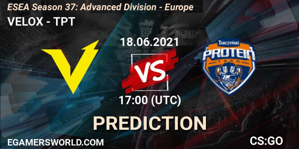 Pronóstico VELOX - TPT. 18.06.2021 at 17:00, Counter-Strike (CS2), ESEA Season 37: Advanced Division - Europe