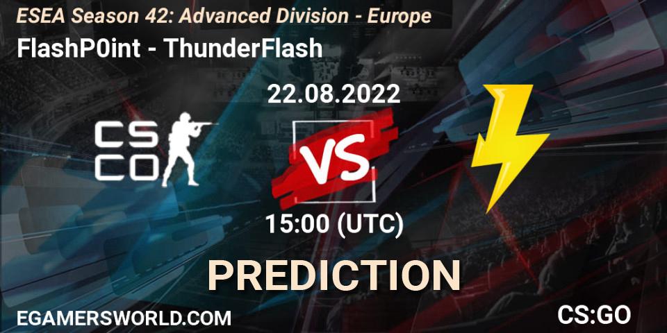 Pronóstico FlashP0int - ThunderFlash. 22.08.2022 at 15:00, Counter-Strike (CS2), ESEA Season 42: Advanced Division - Europe