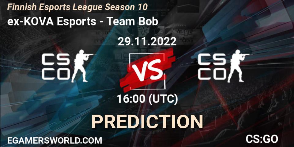 Pronóstico ex-KOVA Esports - Team Bob. 29.11.22, CS2 (CS:GO), Finnish Esports League Season 10