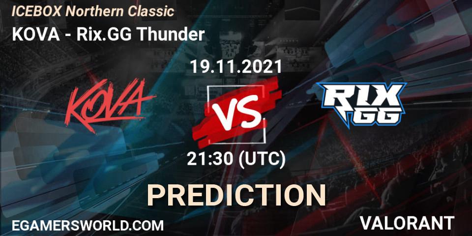 Pronóstico KOVA - Rix.GG Thunder. 19.11.2021 at 21:30, VALORANT, ICEBOX Northern Classic