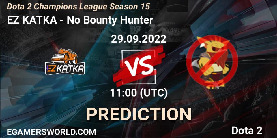 Pronóstico EZ KATKA - No Bounty Hunter. 29.09.22, Dota 2, Dota 2 Champions League Season 15