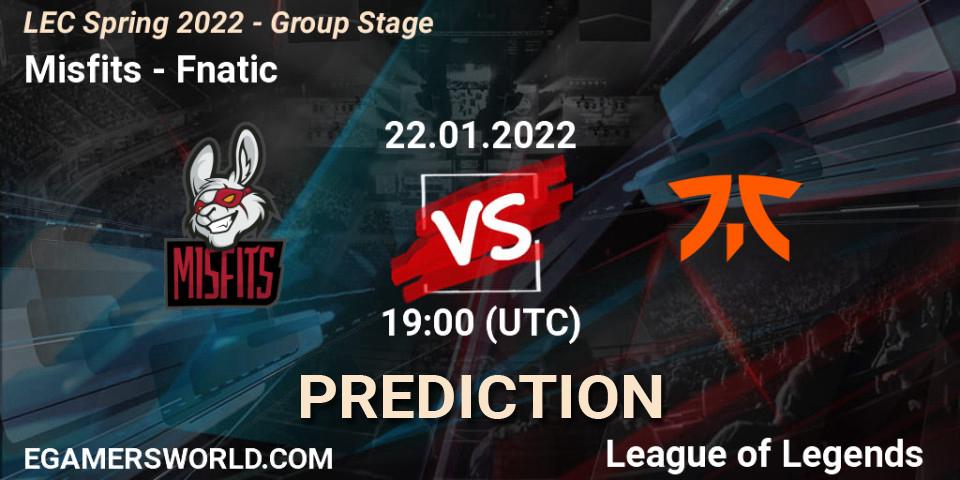 Pronóstico Misfits - Fnatic. 22.01.2022 at 19:00, LoL, LEC Spring 2022 - Group Stage