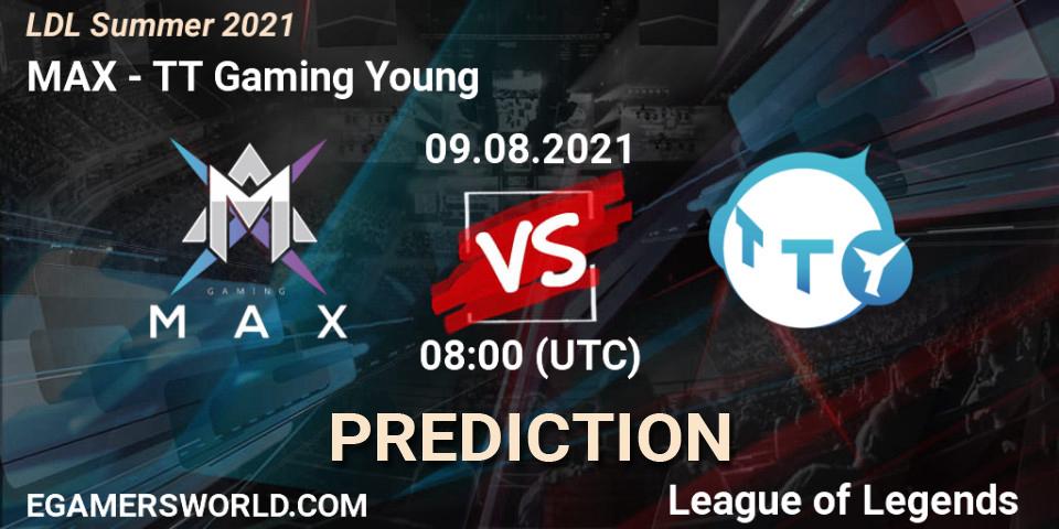 Pronóstico MAX - TT Gaming Young. 09.08.2021 at 09:00, LoL, LDL Summer 2021