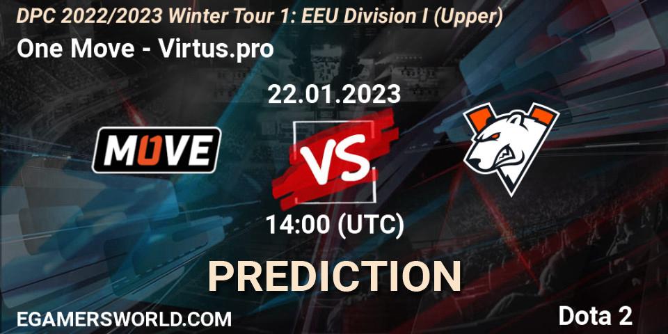 Pronóstico One Move - Virtus.pro. 22.01.2023 at 14:00, Dota 2, DPC 2022/2023 Winter Tour 1: EEU Division I (Upper)