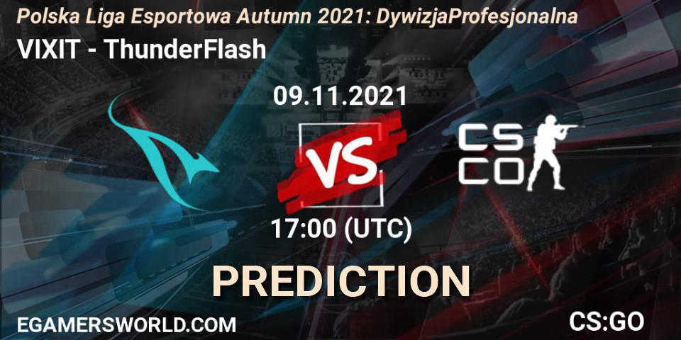 Pronóstico VIXIT - ThunderFlash. 09.11.2021 at 16:30, Counter-Strike (CS2), Polska Liga Esportowa Autumn 2021: Dywizja Profesjonalna