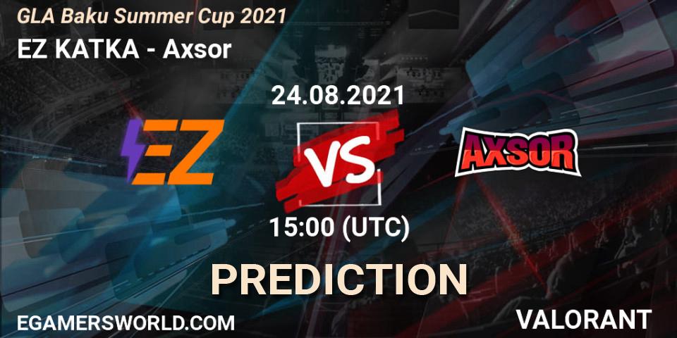 Pronóstico EZ KATKA - Axsor. 24.08.2021 at 15:00, VALORANT, GLA Baku Summer Cup 2021