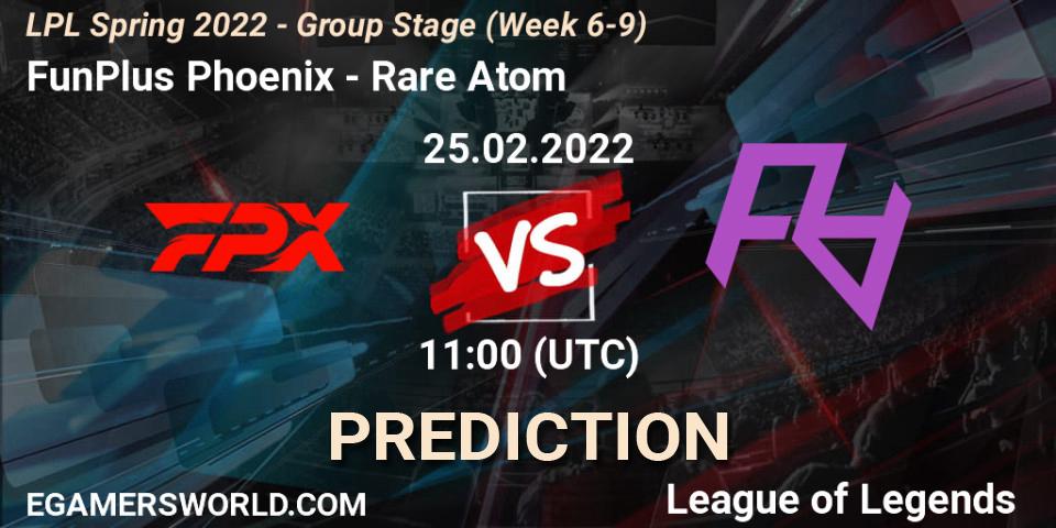 Pronóstico FunPlus Phoenix - Rare Atom. 25.02.2022 at 12:00, LoL, LPL Spring 2022 - Group Stage (Week 6-9)