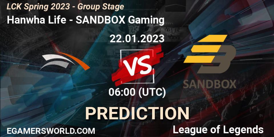 Pronóstico Hanwha Life - SANDBOX Gaming. 22.01.23, LoL, LCK Spring 2023 - Group Stage