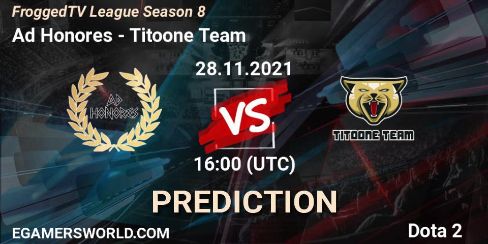 Pronóstico Ad Honores - Titoone Team. 28.11.2021 at 16:01, Dota 2, FroggedTV League Season 8