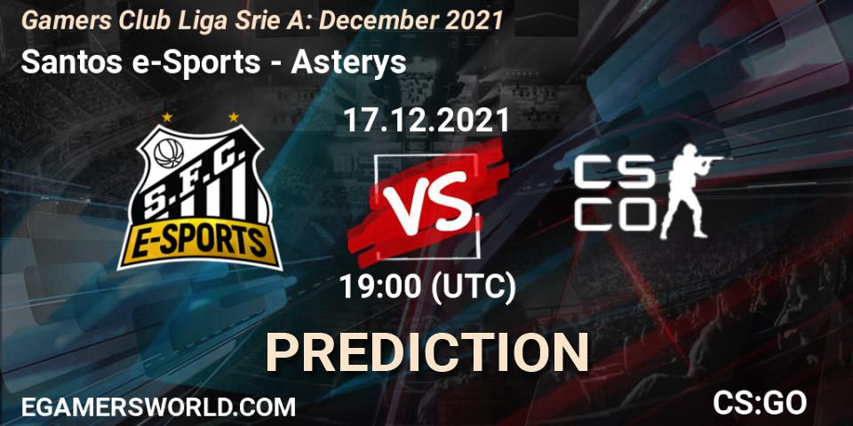 Pronóstico Santos e-Sports - Asterys Gaming. 17.12.21, CS2 (CS:GO), Gamers Club Liga Série A: December 2021