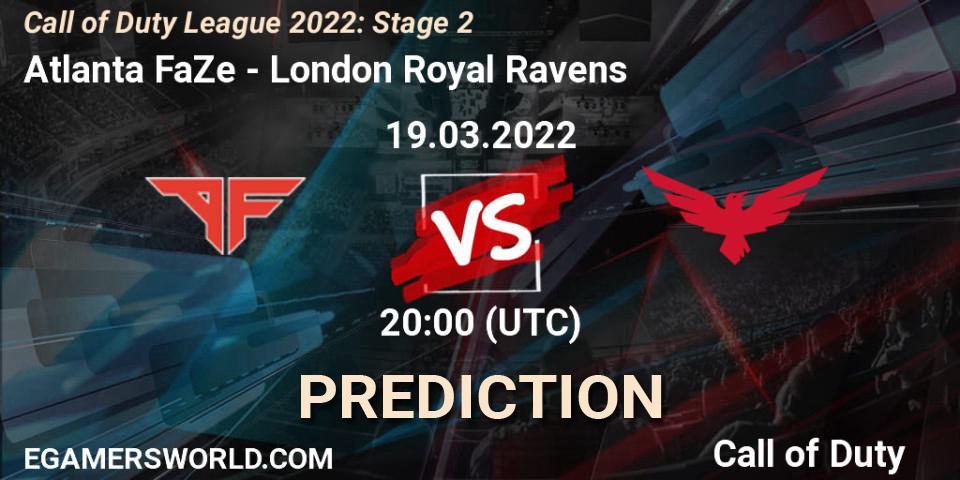 Pronóstico Atlanta FaZe - London Royal Ravens. 19.03.22, Call of Duty, Call of Duty League 2022: Stage 2