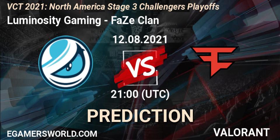 Pronóstico Luminosity Gaming - FaZe Clan. 12.08.2021 at 21:00, VALORANT, VCT 2021: North America Stage 3 Challengers Playoffs
