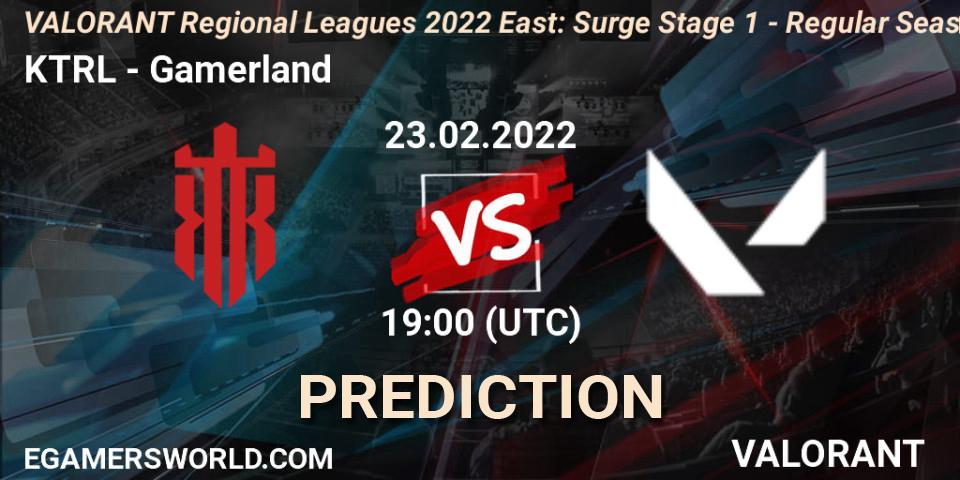 Pronóstico KTRL - Gamerland. 23.02.2022 at 19:30, VALORANT, VALORANT Regional Leagues 2022 East: Surge Stage 1 - Regular Season