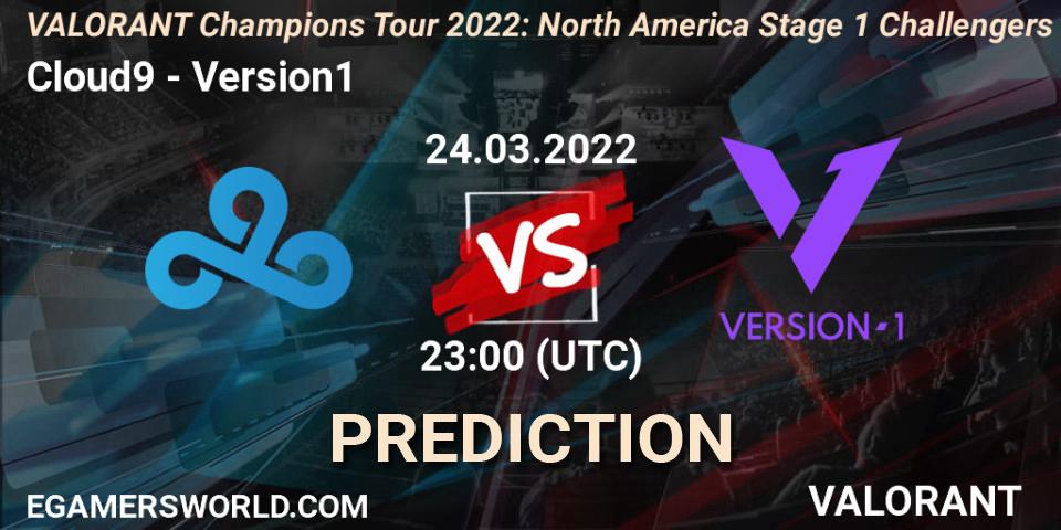 Pronóstico Cloud9 - Version1. 24.03.2022 at 22:15, VALORANT, VCT 2022: North America Stage 1 Challengers