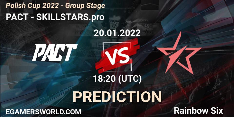 Pronóstico PACT - SKILLSTARS.pro. 20.01.2022 at 18:20, Rainbow Six, Polish Cup 2022 - Group Stage