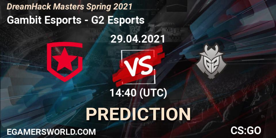 Pronóstico Gambit Esports - G2 Esports. 29.04.2021 at 15:00, Counter-Strike (CS2), DreamHack Masters Spring 2021