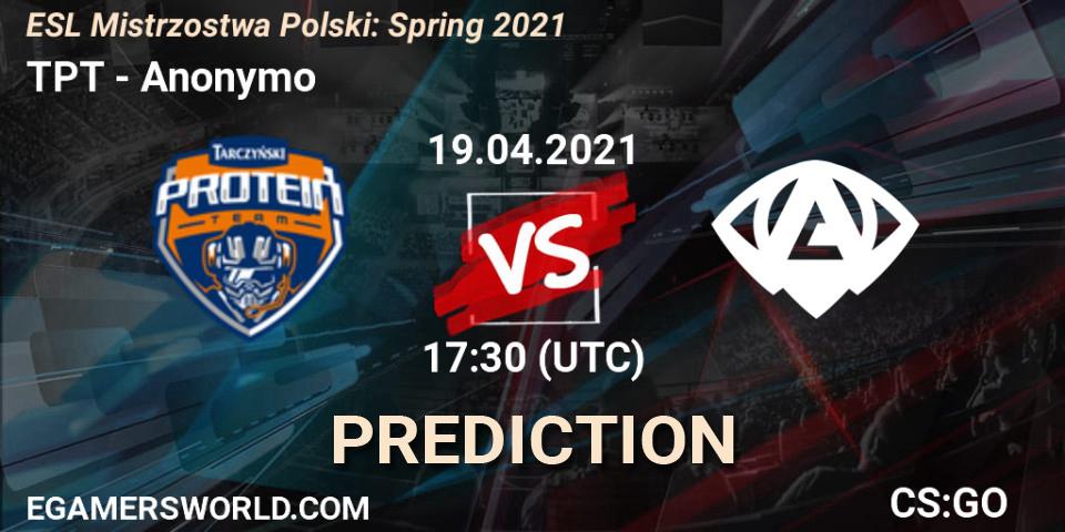 Pronóstico TPT - Anonymo. 19.04.2021 at 17:30, Counter-Strike (CS2), ESL Mistrzostwa Polski: Spring 2021