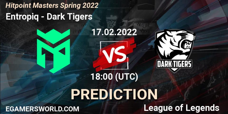 Pronóstico Entropiq - Dark Tigers. 17.02.2022 at 18:25, LoL, Hitpoint Masters Spring 2022