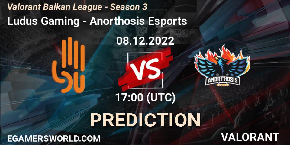 Pronóstico Ludus Gaming - Anorthosis Esports. 08.12.22, VALORANT, Valorant Balkan League - Season 3