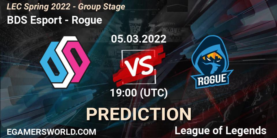 Pronóstico BDS Esport - Rogue. 05.03.2022 at 18:00, LoL, LEC Spring 2022 - Group Stage