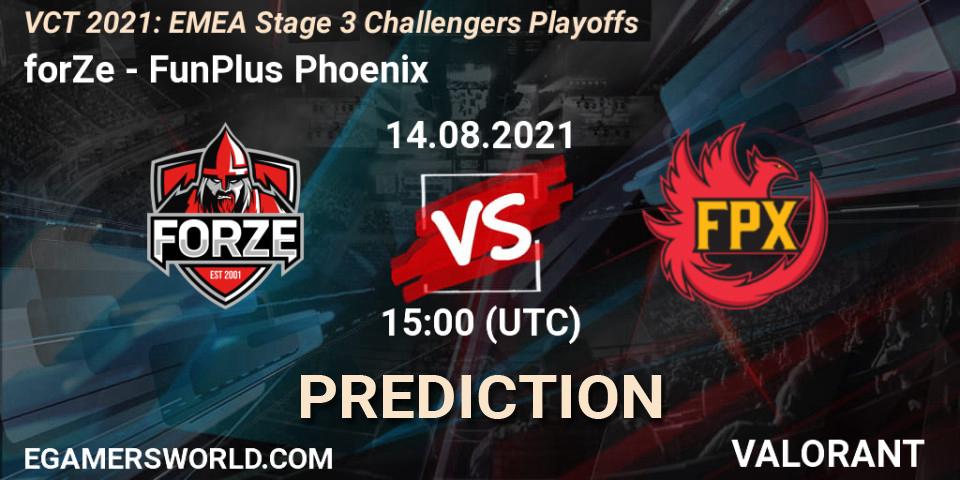 Pronóstico forZe - FunPlus Phoenix. 14.08.2021 at 15:00, VALORANT, VCT 2021: EMEA Stage 3 Challengers Playoffs