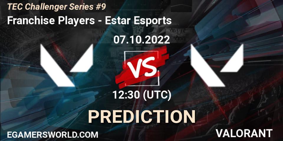 Pronóstico Franchise Players - Estar Esports. 07.10.2022 at 14:20, VALORANT, TEC Challenger Series #9