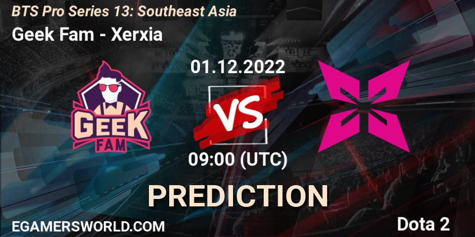 Pronóstico Geek Fam - Xerxia. 01.12.22, Dota 2, BTS Pro Series 13: Southeast Asia