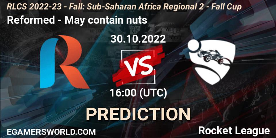 Pronóstico Reformed - May contain nuts. 30.10.2022 at 16:00, Rocket League, RLCS 2022-23 - Fall: Sub-Saharan Africa Regional 2 - Fall Cup