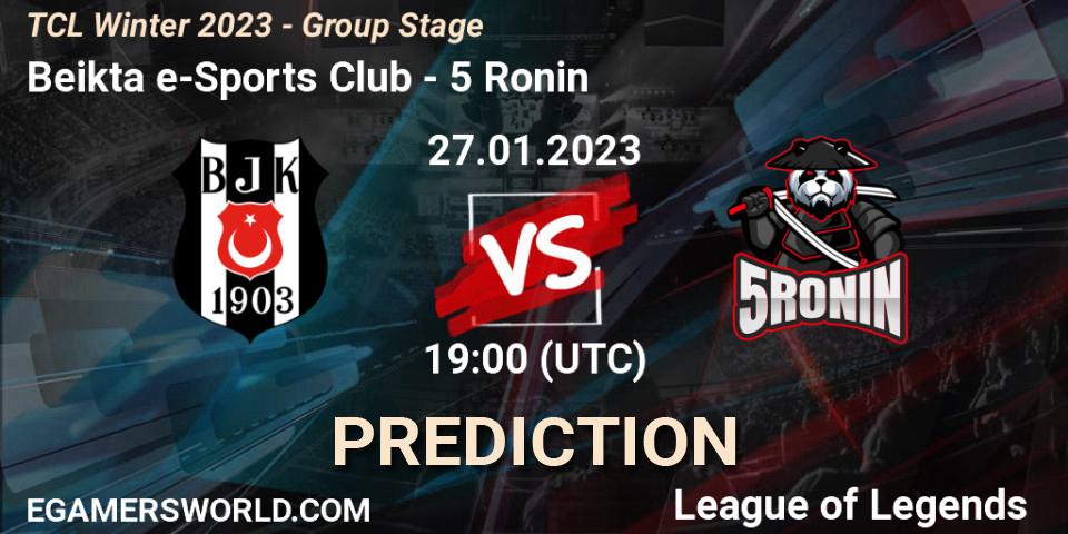 Pronóstico Beşiktaş e-Sports Club - 5 Ronin. 27.01.2023 at 18:30, LoL, TCL Winter 2023 - Group Stage