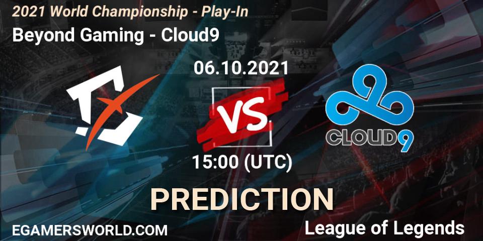 Pronóstico Beyond Gaming - Cloud9. 06.10.2021 at 15:00, LoL, 2021 World Championship - Play-In