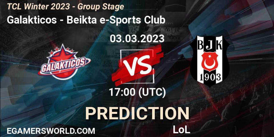 Pronóstico Galakticos - Beşiktaş e-Sports Club. 10.03.2023 at 17:00, LoL, TCL Winter 2023 - Group Stage