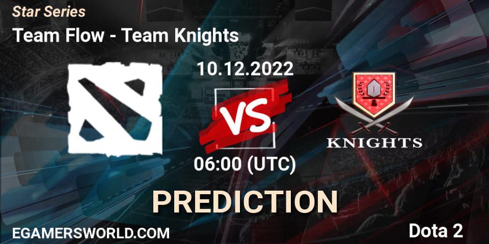 Pronóstico Team Flow - Team Knights. 10.12.2022 at 06:21, Dota 2, Star Series