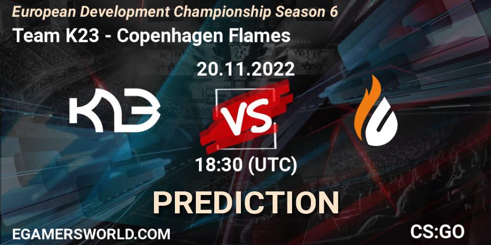 Pronóstico Team K23 - Copenhagen Flames. 20.11.2022 at 18:30, Counter-Strike (CS2), European Development Championship Season 6