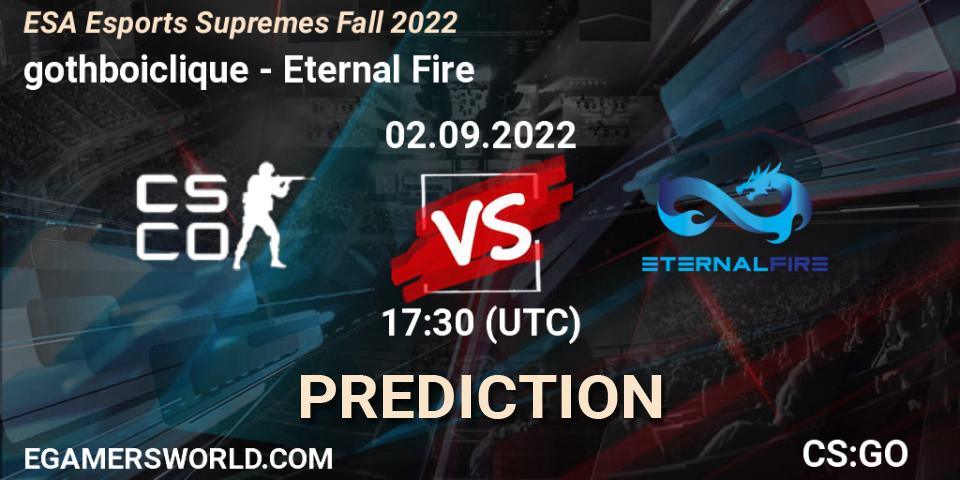 Pronóstico gothboiclique - Eternal Fire. 02.09.22, CS2 (CS:GO), ESA Esports Supremes Fall 2022