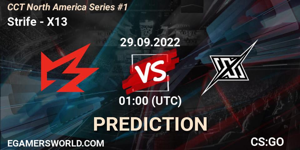 Pronóstico Strife - X13. 29.09.2022 at 01:00, Counter-Strike (CS2), CCT North America Series #1