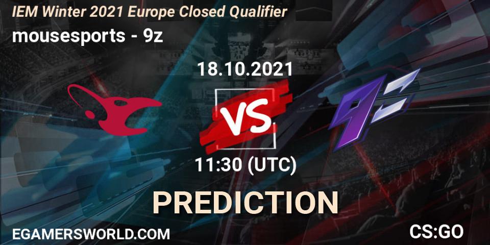 Pronóstico mousesports - 9z. 18.10.2021 at 11:30, Counter-Strike (CS2), IEM Winter 2021 Europe Closed Qualifier