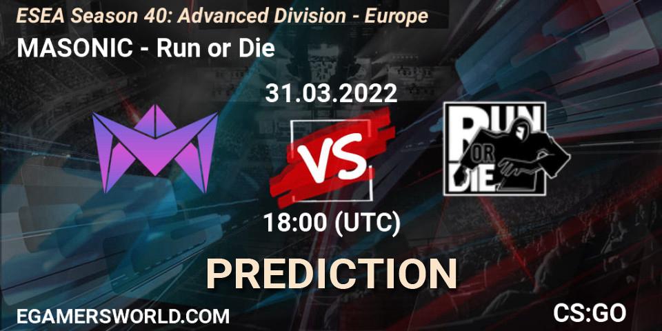 Pronóstico MASONIC - Run or Die. 31.03.2022 at 18:00, Counter-Strike (CS2), ESEA Season 40: Advanced Division - Europe