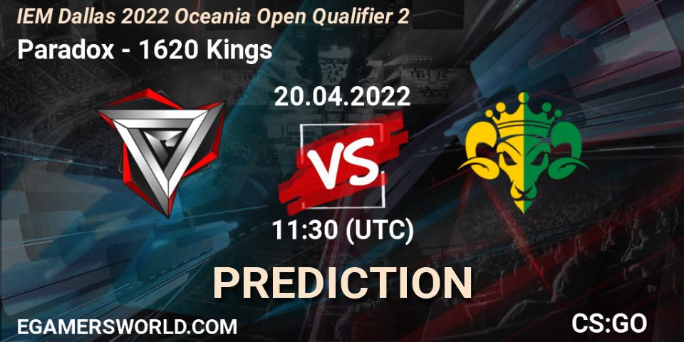 Pronóstico Paradox - 1620 Kings. 20.04.22, CS2 (CS:GO), IEM Dallas 2022 Oceania Open Qualifier 2