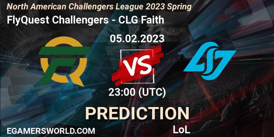 Pronóstico FlyQuest Challengers - CLG Faith. 05.02.23, LoL, NACL 2023 Spring - Group Stage